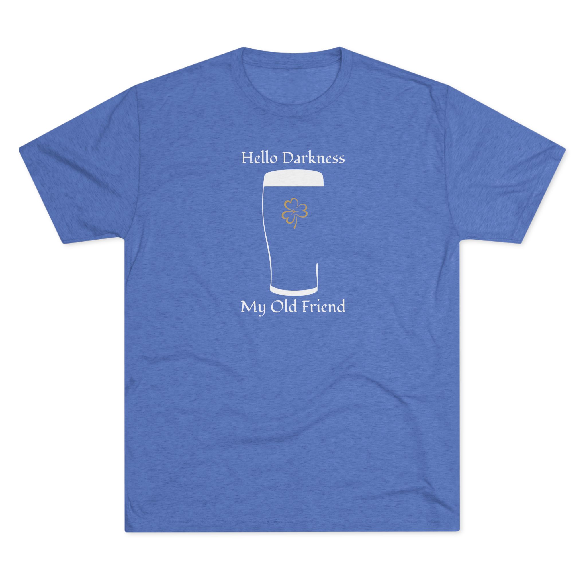 Hello Darkness My Old Friend pint glass design Tee | Beer St. Patrick's Shamrock